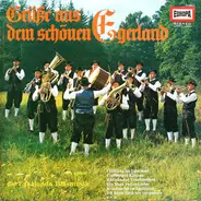 Original Eghalanda Blasmusik - Grüße Aus Dem Schönen Egerland