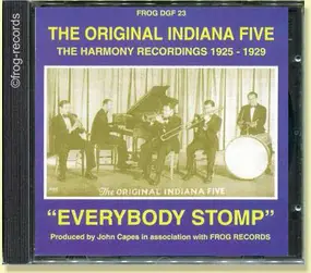 Original Indiana Five - "Everybody Stomp": The Harmony Recordings 1925-1929