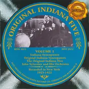 Original Indiana Five - Volume 1 - Recorded In New York 1923-1925