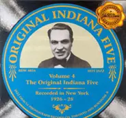 Original Indiana Five - Volume 4 - Recorded in New York 1926-1928