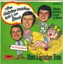 7inch Vinyl Single - Original Ligister Trio - Am Liebsten Machen Wir's Im Stroh