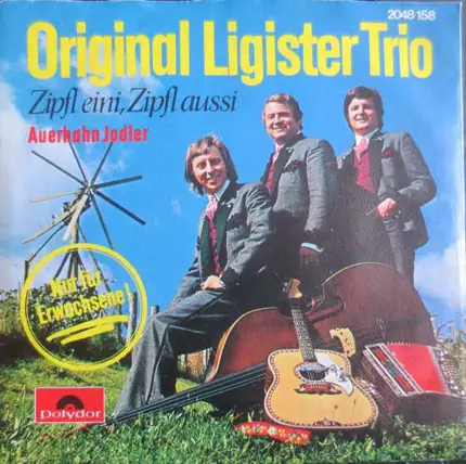 Original Ligister Trio - Zipfl Eini, Zipfl Aussi