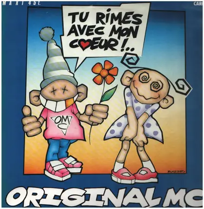 Original M.C. - Tu Rimes Avec Mon Coeur