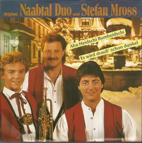 original naabtal duo - Aba Heidschi Bumbeidschi