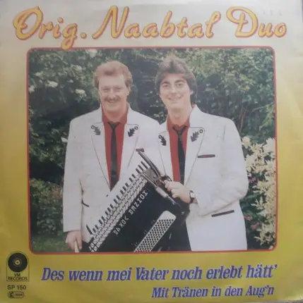 Original Naabtal Duo - Des Wenn Mei Vater Noch Erlebt Hätt'