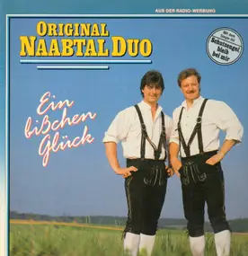 original naabtal duo - Ein Bißchen Glück