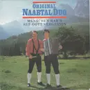 7inch Vinyl Single - Original Naabtal Duo - Menschen Hab'n Auf Gott Vergessen