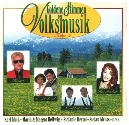 Original Nabtaal Duo / Heino / Karl Moik a.o. - Goldene Stimmen der Volksmusik - Folge 2