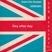 7inch Vinyl Single - Original Oldie Showband Hurricanes - Day After Day / C'mon Everybody