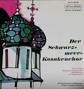 Original Schwarzmeer Kosaken Chor - Der Schwarzmeer Kosakenchor