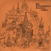 7inch Vinyl Single - Original Schwarzmeer Kosaken Chor - Die Schwarzmeer-Kosaken Singen