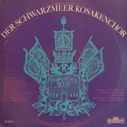 Original Schwarzmeer Kosaken Chor , Sergey Herbenko - Der Schwarzmeer Kosakenchor