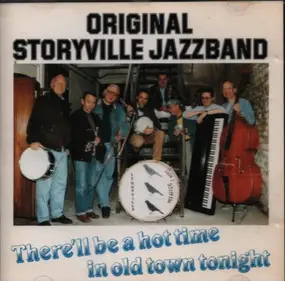 Original Storyville Jazzband - There'll be a hot time in old town tonight