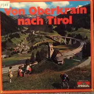 Original Steiner Quintett - Von Oberkrain Nach Tirol