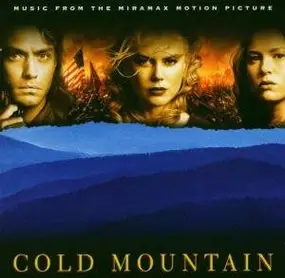 Soundtrack - Cold Mountain (Music from the Miramax Motion Pictu