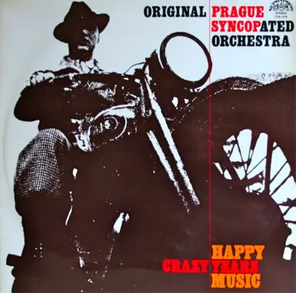 Originální Pražský Synkopický Orchestr - Crazy Years - Happy Music