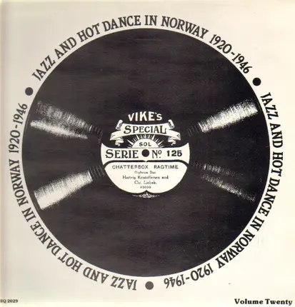 Original Oslo Jazzband, Kristian Haugers Jazz Orkester, Funny Boys, etc - Jazz And Hot Dance In Norway 1920-1946