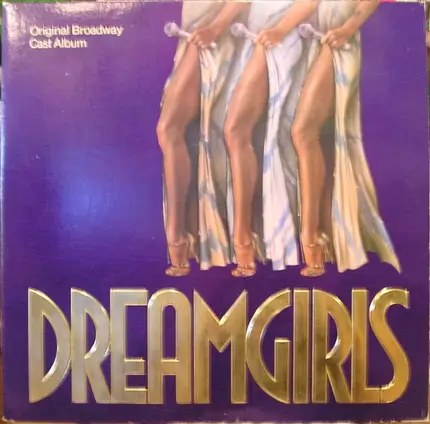 Dreamgirls Original Broadway Cast - Dreamgirls Original Broadway Cast Album