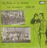 LP - Orin Tucker / George Olsen / Richard Himber - Big Bands At The Waldorf - Live Broadcasts 1938-40