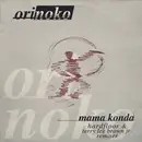 12'' - Orinoko - Mama Konda (Remixes)