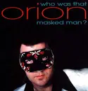 CD - Orion - Who Was That Masked Man? - Hardcover Box + Booklet