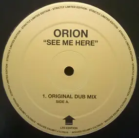 Orion - See Me Here (Unreleased Dubs)