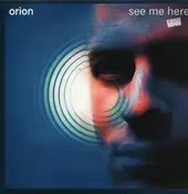 Orion - See Me Here