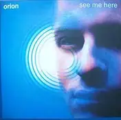 Orion - See Me Here