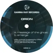 12inch Vinyl Single - Orion - Message Of The Ghost / Emerge