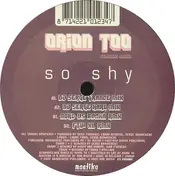 orion too - So Shy