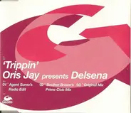 Oris Jay - Trippin'