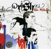 Orishas - El Kilo