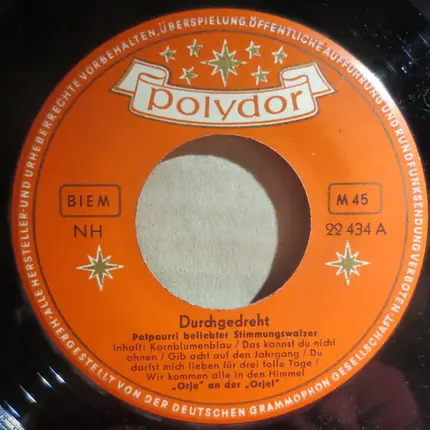 Orje An Der Orjel - Durchgedreht