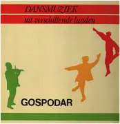 LP - Orkest Gospodar - Dansmuziek uit verschillende landen