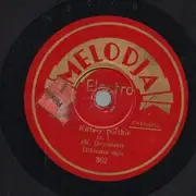 Schellack - Orkiestra Deta - Kwiaty Polskie Cz. 1 + 2