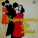 LP - Orkiestra Pod Dyr. Leszka Bogdanowicza - Zapraszamy Do Tańca