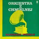 LP - Orkiestra Uliczna Z Chmielnej - Największe Przeboje
