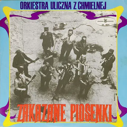 Orkiestra Uliczna Z Chmielnej - Zakazane Piosenki
