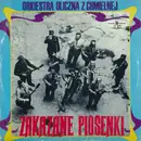 LP - Orkiestra Uliczna Z Chmielnej - Zakazane Piosenki - Mono