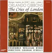Orlando Gibbons - The Cries Of London