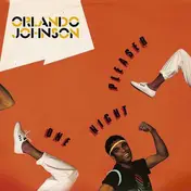Orlando Johnson - One Night Pleaser