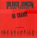 12inch Vinyl Single - Orlando Johnson & Trance - No Change