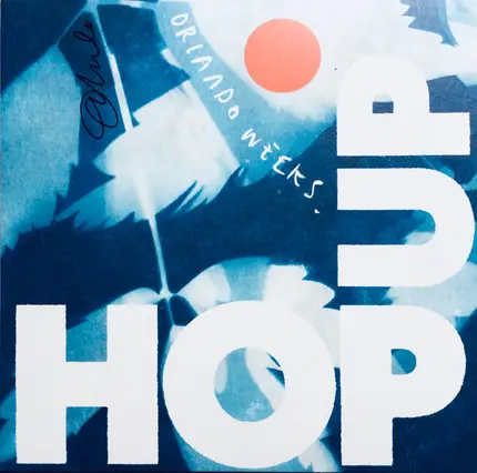 Orlando Weeks - Hop UP