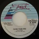 7inch Vinyl Single - Orlando & Wine - Close Your Eyes