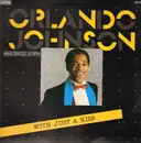 12'' - Orlando Johnson - With Just A Kiss