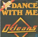 7inch Vinyl Single - Orleans - Dance With Me / Ending Of A Song