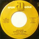 7inch Vinyl Single - Orleans - Dance With Me / Let There Be Music