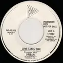 7inch Vinyl Single - Orleans - Love Takes Time
