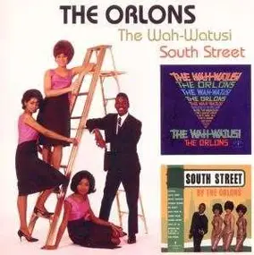 Orlons - Wah-Watusi/South Street