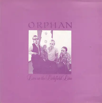 Orphan - Love On The Lichfield Line
